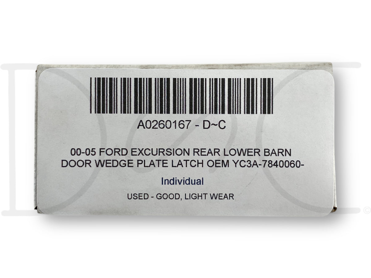 00-05 Ford Excursion Rear Lower Barn Door Wedge Plate Latch OEM Yc3A-7840060-AB