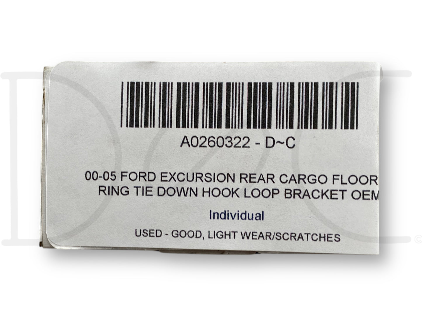 00-05 Ford Excursion Rear Cargo Floor D-Ring Tie Down Hook Loop Bracket OEM