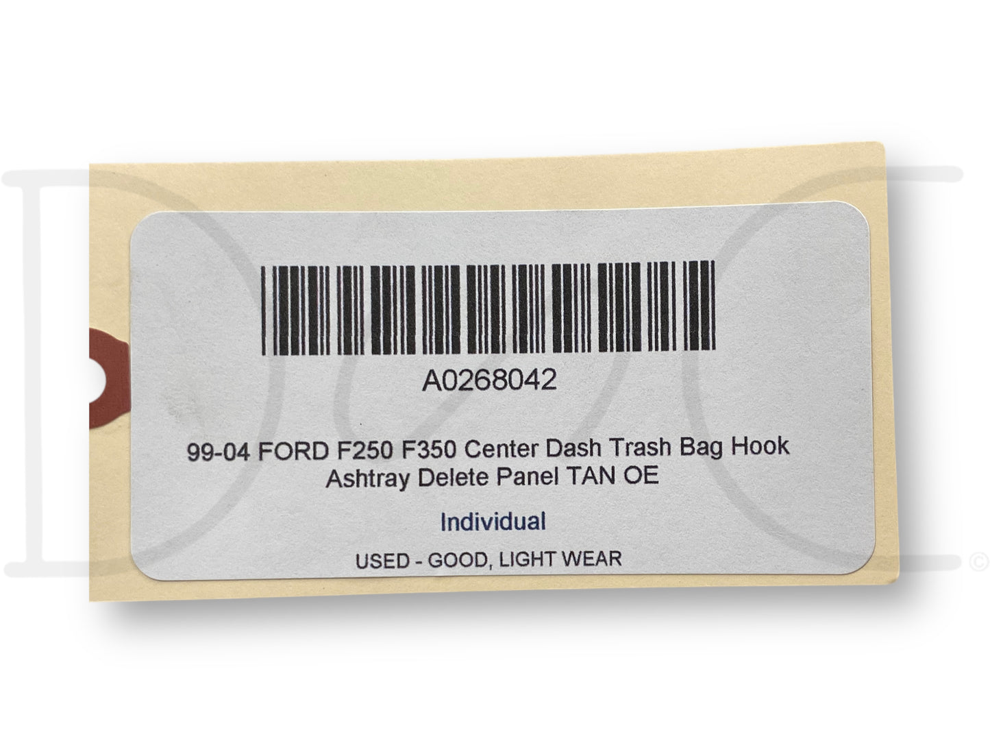 99-04 Ford F250 F350 Center Dash Trash Bag Hook Ashtray Delete Panel Tan OE