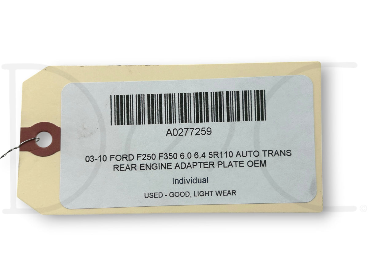03-10 Ford F250 F350 6.0 6.4 5R110 Auto Trans Rear Engine Adapter Plate OEM