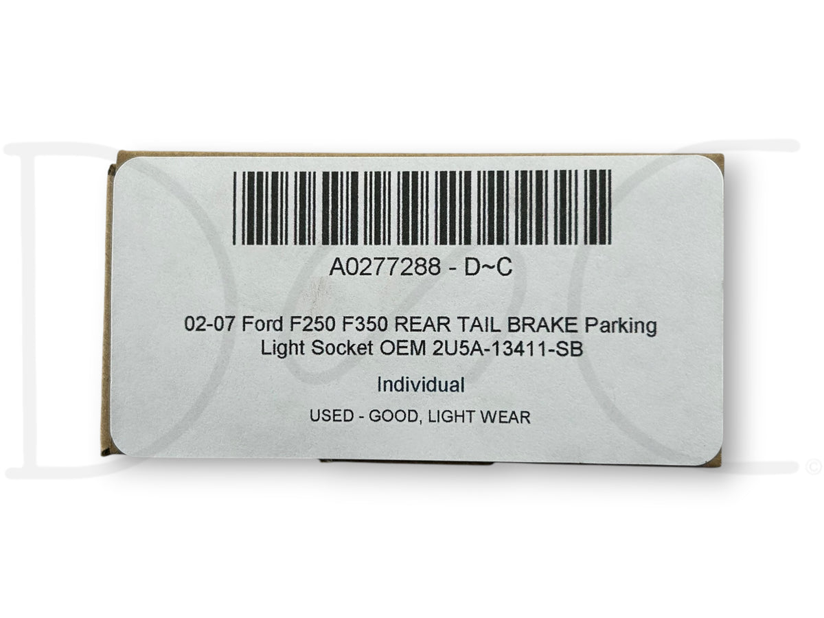 02-07 Ford F250 F350 Rear Tail Brake Parking Light Socket OEM 2U5A-13411-Sb