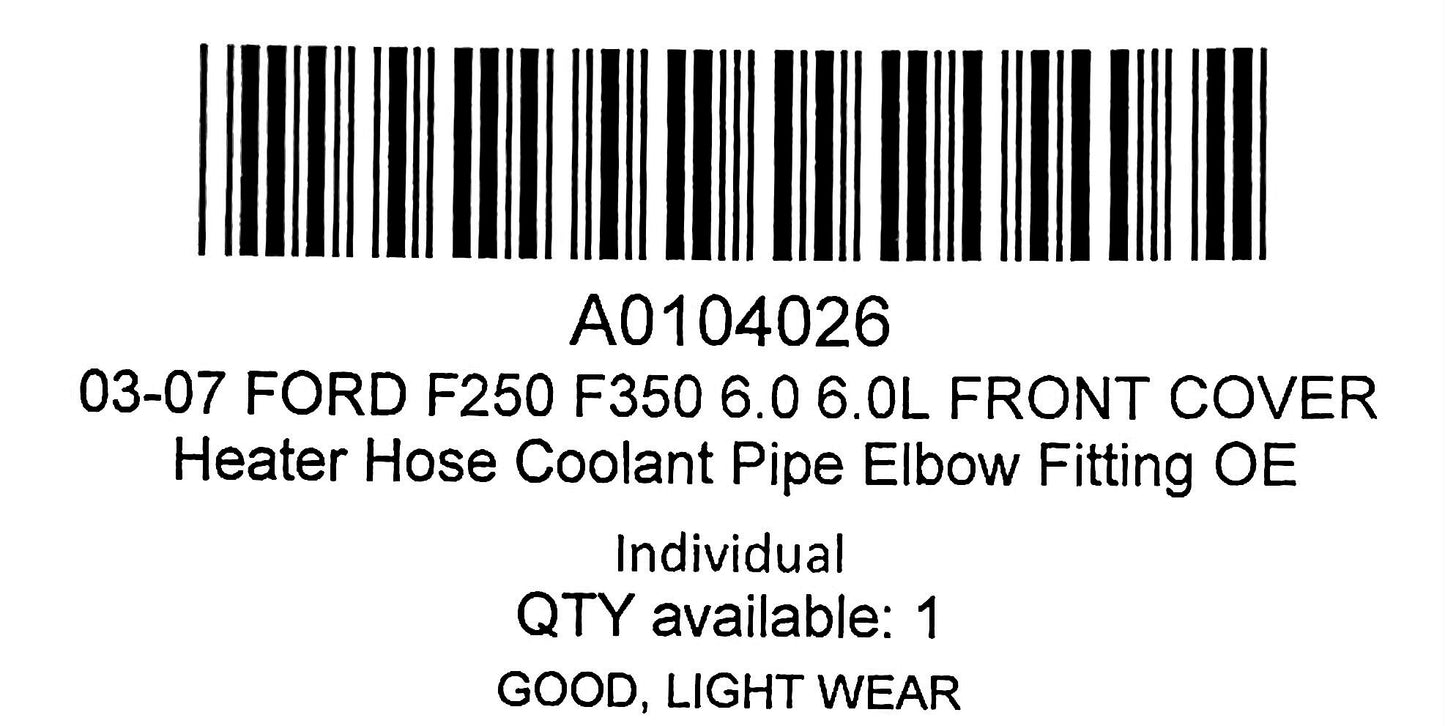03-07 Ford F250 F350 6.0 6.0L Front Cover Heater Hose Coolant Pipe Elbow Fitting OE