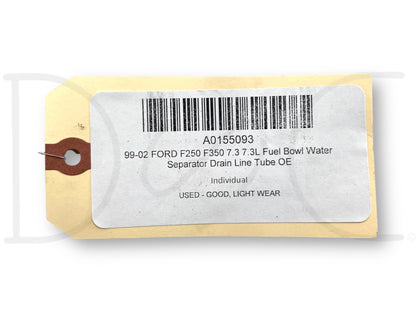 99-02 Ford F250 F350 7.3 7.3L Fuel Bowl Water Separator Drain Line Tube OE