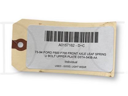 73-94 Ford F600 F700 Front Axle Leaf Spring U Bolt Upper Plate D3Ta-5458-Aa