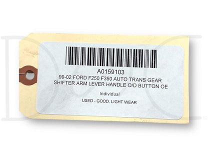 99-02 Ford F250 F350 Auto Trans Gear Shifter Arm Lever Handle O/D Button OE