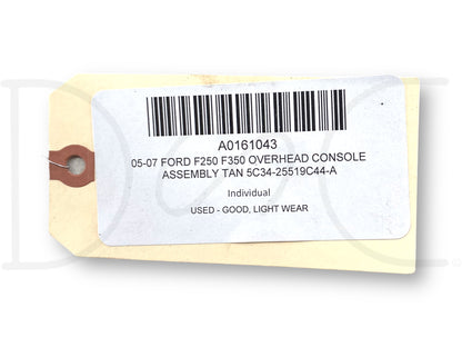 05-07 Ford F250 F350 Overhead Console Assembly Tan 5C34-25519C44-A