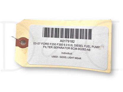 03-07 Ford F250 F350 6.0 6.0L Diesel Fuel Pump Filter Separator 6C34-9G282-AB