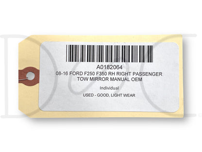 08-16 Ford F250 F350 RH Right Passenger Tow Mirror Manual OEM