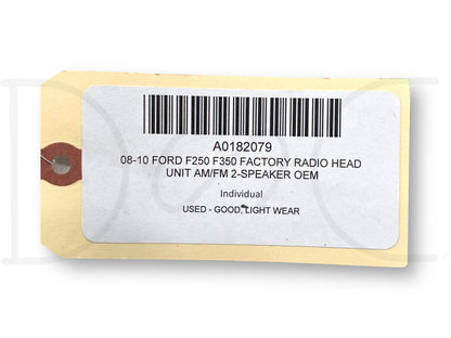 08-10 Ford F250 F350 Factory Radio Head Unit AM/FM 2-Speaker OEM