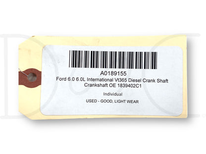 Ford 6.0 6.0L International Vt365 Diesel Crank Shaft Crankshaft OE 1839402C1