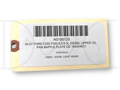 04-07 Ford F250 F350 6.0 6.0L Diesel Upper Oil Pan Baffle Plate OE 1843446C1