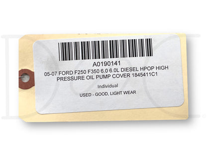 05-07 Ford F250 F350 6.0 6.0L Diesel HPOP High Pressure Oil Pump Cover 1845411C1
