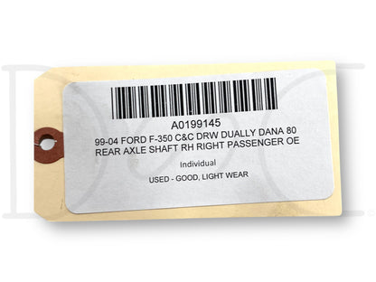 99-04 Ford F-350 C&C DRW Dually DANA 80 Rear Axle Shaft RH Right Passenger OE