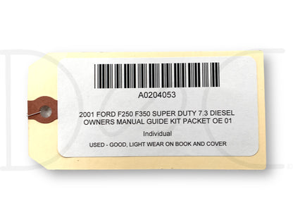 2001 Ford F250 F350 Super Duty 7.3 Diesel Owners Manual Guide Kit Packet OE 01