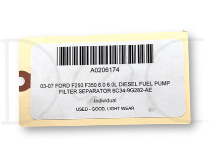 03-07 Ford F250 F350 6.0 6.0L Diesel Fuel Pump Filter Separator 6C34-9G282-Ae