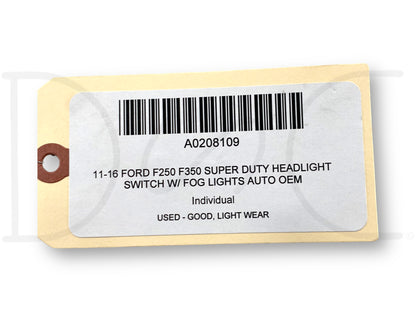 11-16 Ford F250 F350 Super Duty Headlight Switch W/ Fog Lights Auto OEM