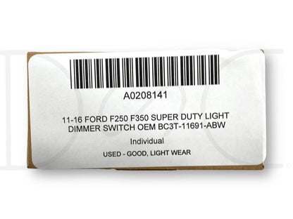 11-16 Ford F250 F350 Super Duty Light DiMMer Switch OEM Bc3T-11691-ABw