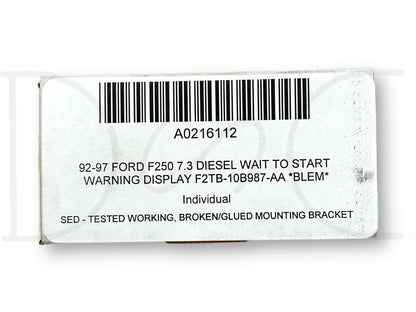 92-97 Ford F250 7.3 Diesel Wait To Start Warning Display F2Tb-10B987-Aa *Blem*