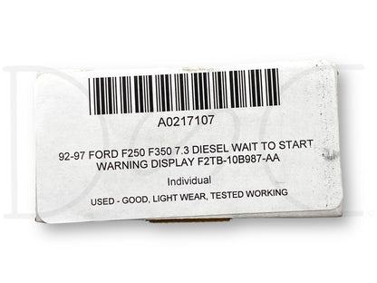 92-97 Ford F250 F350 7.3 Diesel Wait To Start Warning Display F2Tb-10B987-Aa