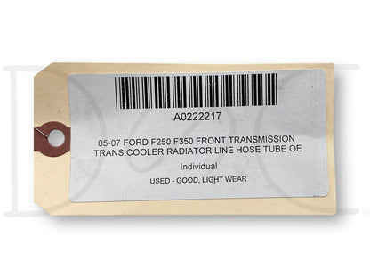 05-07 Ford F250 F350 Front Transmission Trans Cooler Radiator Line Hose Tube OE