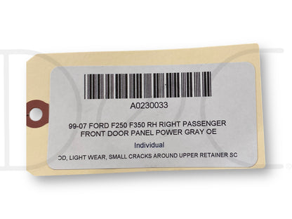 99-07 Ford F250 F350 RH Right Passenger Front Door Panel Power Gray OE