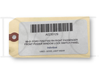99-01 Ford F250 F350 RH Right Passenger Front Power Window Lock Switch Panel OE