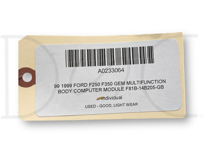 99 1999 Ford F250 F350 GEM Multifunction Body Computer Module F81B-14B205-Gb