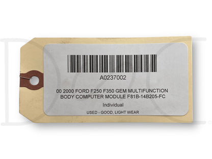 00 2000 Ford F250 F350 GEM Multifunction Body Computer Module F81B-14B205-Fc