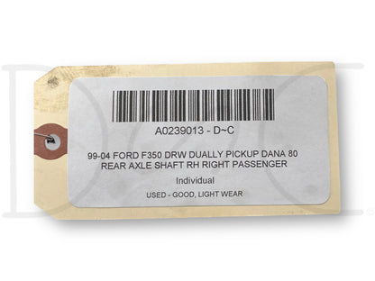 99-04 Ford F350 DRW Dually Pickup DANA 80 Rear Axle Shaft RH Right Passenger