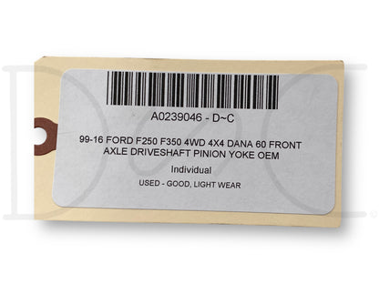 99-16 Ford F250 F350 4WD 4X4 DANA 60 Front Axle Driveshaft Pinion Yoke OEM
