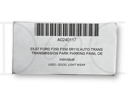 03-07 Ford F250 F350 5R110 Auto Trans Transmission Park Parking Pawl OE