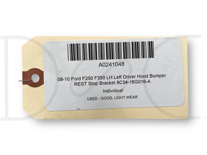 08-10 Ford F250 F350 LH Left Driver Hood Bumper Rest Stop Bracket 8C34-16G016-A