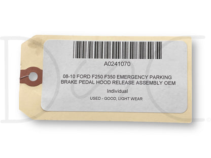 08-10 Ford F250 F350 Emergency Parking Brake Pedal Hood Release Assembly OEM
