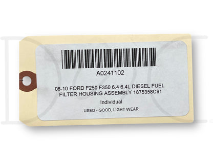 08-10 Ford F250 F350 6.4 6.4L Diesel Fuel Filter Housing Assembly 1875358C91
