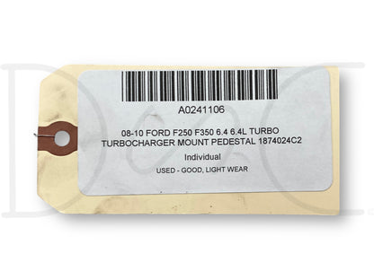 08-10 Ford F250 F350 6.4 6.4L Turbo Turbocharger Mount Pedestal 1874024C2