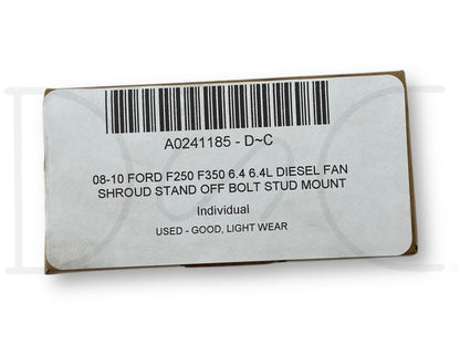 08-10 Ford F250 F350 6.4 6.4L Diesel Fan Shroud Stand Off Bolt Stud Mount