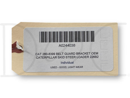 Cat 280-8399 Belt Guard Bracket OEM Caterpillar Skid Steer Loader 226B2
