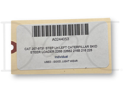 Cat 207-9731 Step LH Left Caterpillar Skid Steer Loader 226B 226B2 216B 216 228