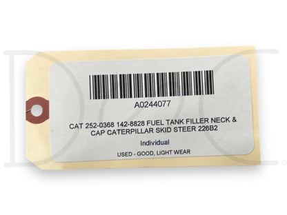 Cat 252-0368 142-8828 Fuel Tank Filler Neck & Cap Caterpillar Skid Steer 226B2