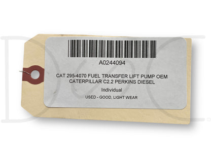 Cat 295-4070 Fuel Transfer Lift Pump OEM Caterpillar C2.2 Perkins Diesel