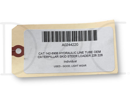 Cat 142-8906 Hydraulic Line Tube OEM Caterpillar Skid Steer Loader 226 228