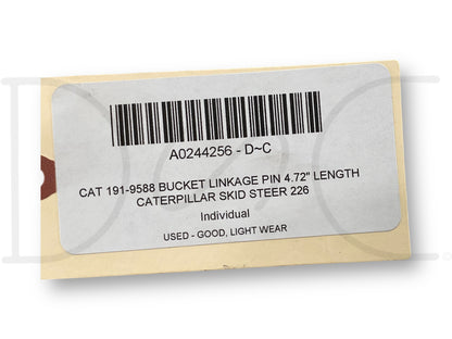 Cat 191-9588 Bucket Linkage Pin 4.72" Length Caterpillar Skid Steer 226