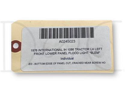1976 International IH 1086 Tractor LH Left Front Lower Panel Flood Light *Blem*