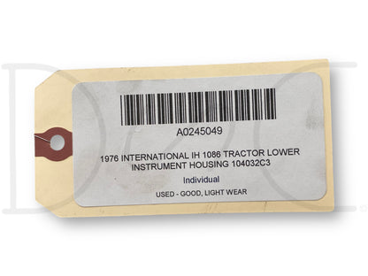 1976 International IH 1086 Tractor Lower Instrument Housing 104032C3