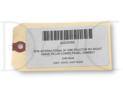 1976 International IH 1086 Tractor RH Right Hinge Pillar Lower Panel 109486C1