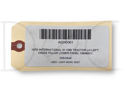 1976 International IH 1086 Tractor LH Left Hinge Pillar Lower Panel 109485C1