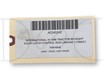 International IH 1086 Tractor RH Right Door Latch Control Rod Linkage 117954C1