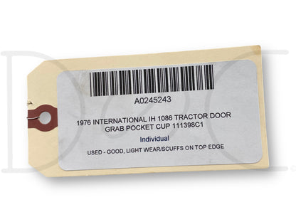 1976 International IH 1086 Tractor Door Grab Pocket Cup 111398C1