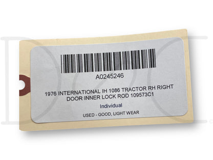 1976 International IH 1086 Tractor RH Right Door Inner Lock Rod 109573C1