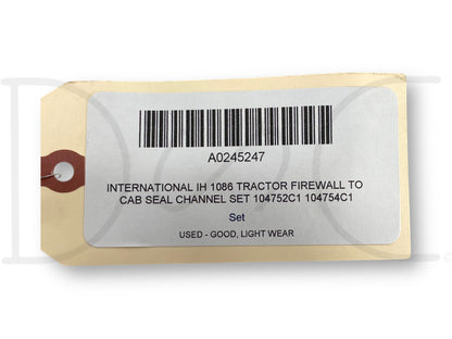 International IH 1086 Tractor Firewall To Cab Seal Channel Set 104752C1 104754C1